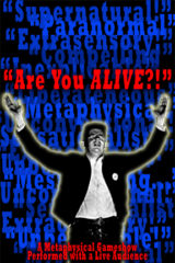 ARE YOU ALIVE?!
